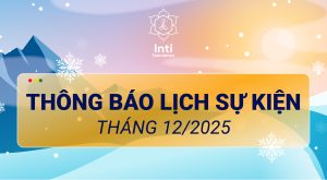 Thông báo lịch sự kiện Tháng 12.2025