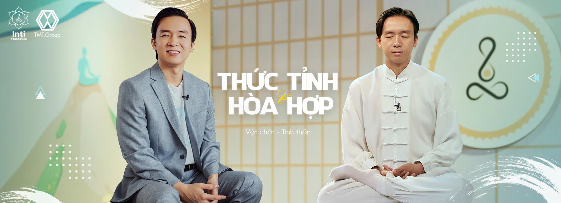 Ảnh bìa chính thức: thầy Tạ Minh Tuấn (Saga) mặc áo vest và ngồi thiền áo trắng, khẩu hiệu Thức Tỉnh và Hòa Hợp, logo Inti Foundation và TMT Group